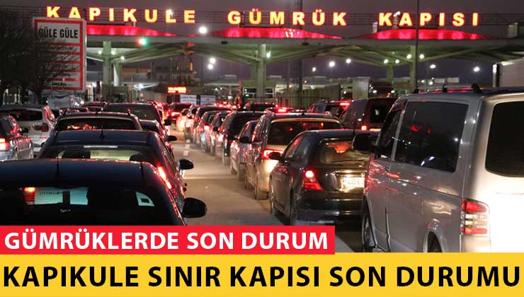 Kapıkule Sınır Kapısı Canlı Yayın İzle 2024