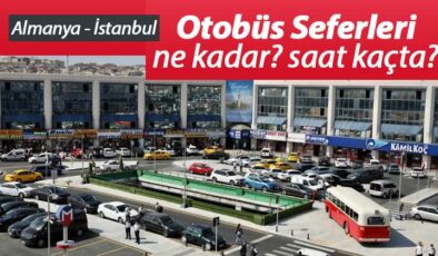 İstanbul Almanya Otobüs Bileti Fiyatları, Seferleri Kaç Saat Sürüyor?