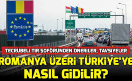 Romanya Üzeri Türkiye’ye Gitmek Avantajlı mı? Türkiye Yol Haritası 2023