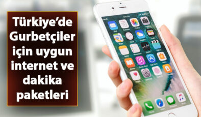 Gurbetçiler Türkiye’de Hangi Telefon Operatör Hattını Kullanmalı?