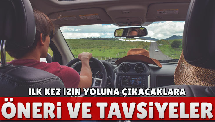 İlk Kez Araba ile Türkiye’ye Yolculuk Yapacaklara Sılayolu Tavsiyeleri