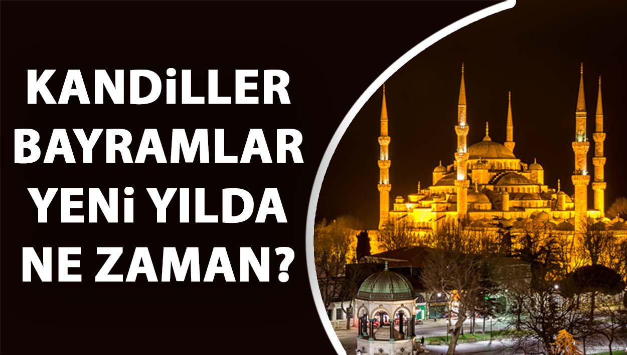 2024 Dini Günler: Ramazan, Kurban Bayramı ve Kandil Günleri Ne Zaman?